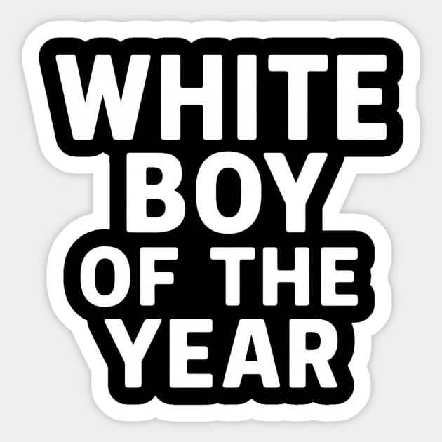 White Boy of the Year – Distressed Vintage Sticker by ArtistTee ⭐⭐⭐⭐⭐